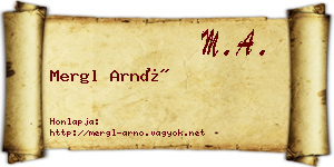 Mergl Arnó névjegykártya